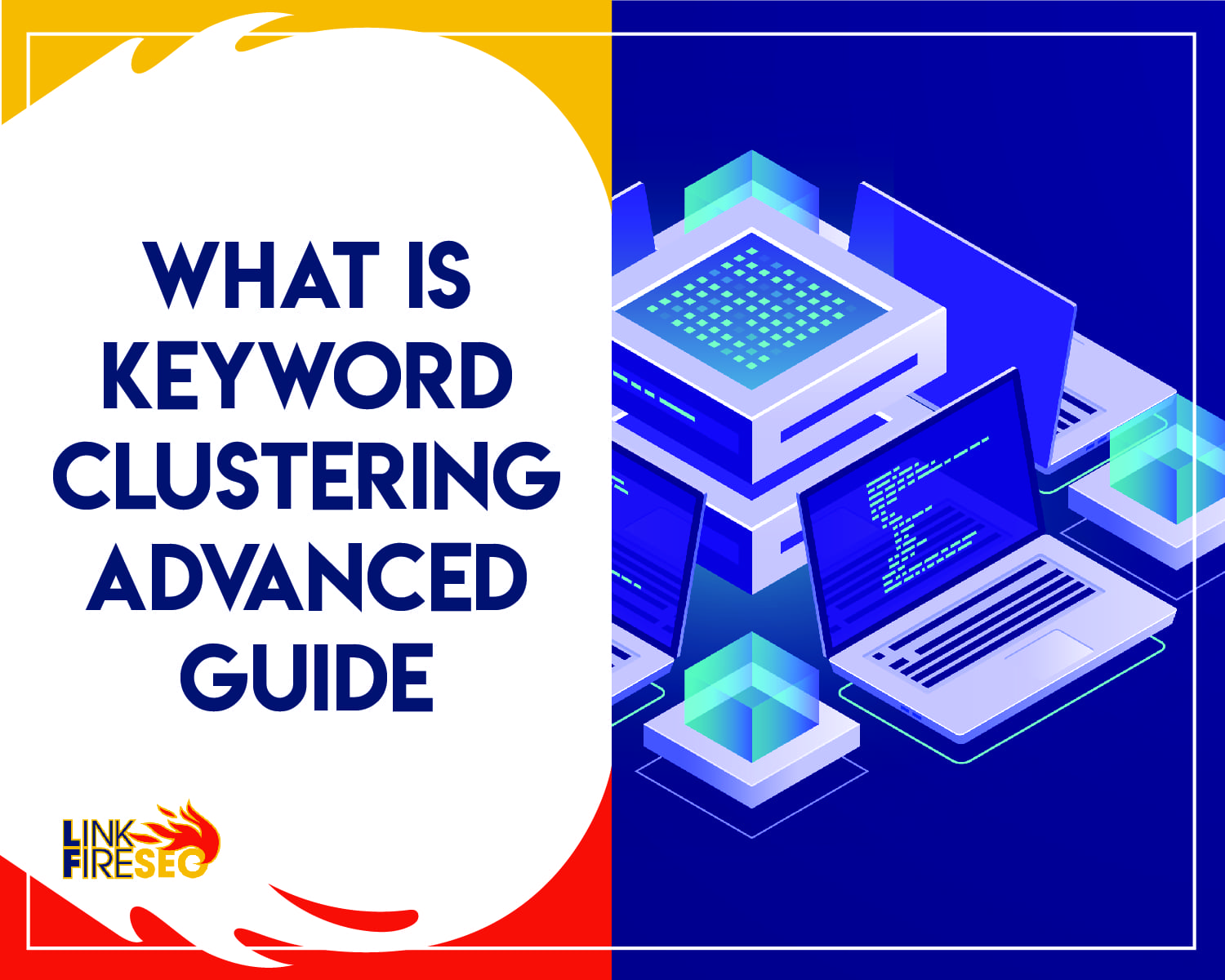 What is Keyword Clustering - Advanced Guide 3